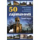 50 zajímavostí na Kralupsku, Slánsku a Kladensku