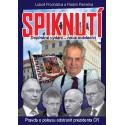 Spiknutí - nová svědectví