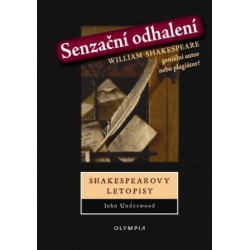 Senzační odhalení/Shakespearovy letopisy