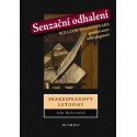 Senzační odhalení/Shakespearovy letopisy