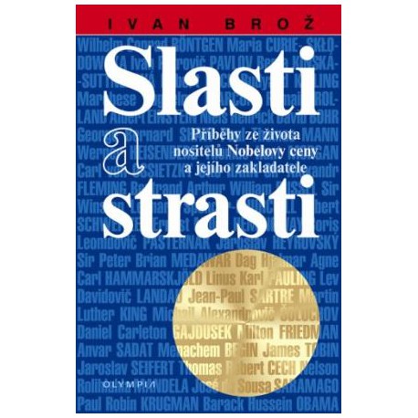 Slasti a strasti/Příběhy ze života nositelů Nobelovy ceny